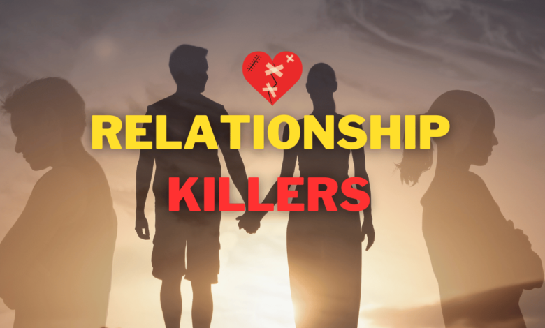 The Top 5 Relationship Killers Every Man Should Know About 