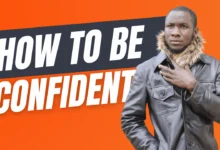 Boost Your Self-Esteem: How to Be Confident in Yourself